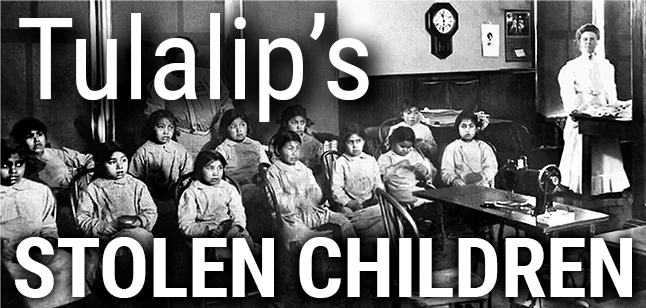 Tulalip's Stolen Children.
