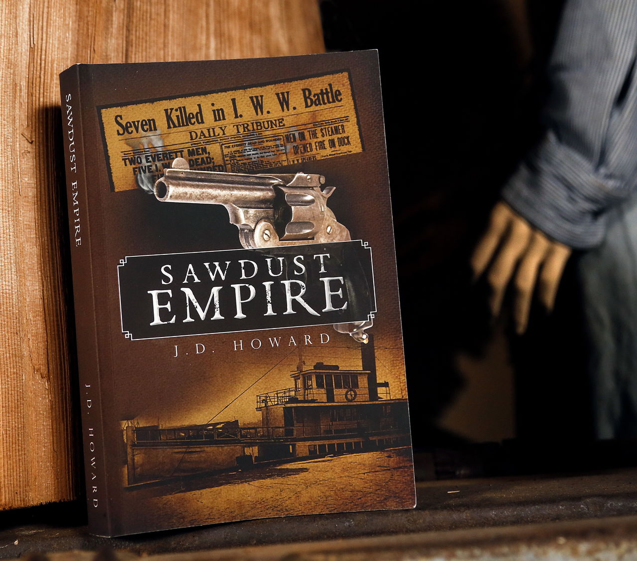 “Sawdust Empire” is a fictional account of the labor strife that fueled the 1916 Everett Massacre.