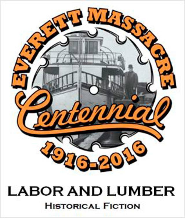 Labor and lumber, books for context around Everett Massacre