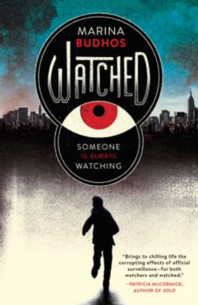 Marina Budhos’ “Watched” is about a Bangladeshi immigrant living in New York who struggles with his identity as he is paid to inform the government on his community. (Everett Public Library image)