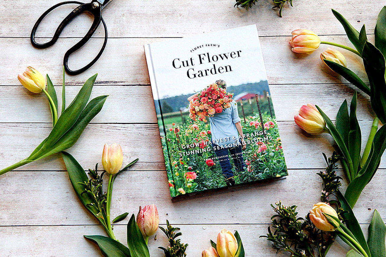 “Floret Farm’s Cut Flower Garden: Grow, Harvest, and Arrange Stunning Seasonal Blooms” by Erin Benzakein with Julie Chai. (Chronicle Books)