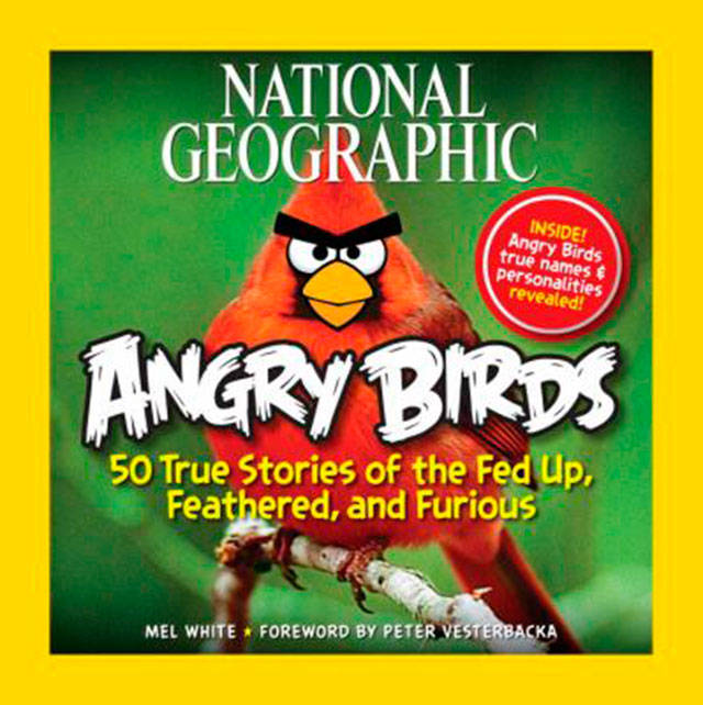 National Geographic Angry Birds by Mel White shows 50 birds that you don’t want to mess with.