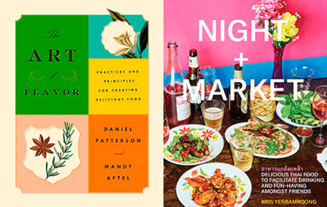 “The Art of Flavor: Practices and Principles for Making Delicious Food” (left) and “Night + Market: Delicious Thai Food to Facilitate Drinking and Fun-Having Amongst Friends”.