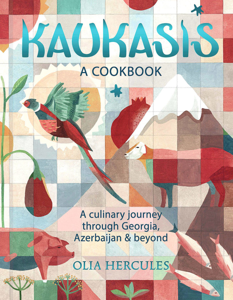 “Kaukasis: A Culinary Journey through Georgia, Azerbaijan & Beyond” by Olia Hercules. (Weldon Owen)
