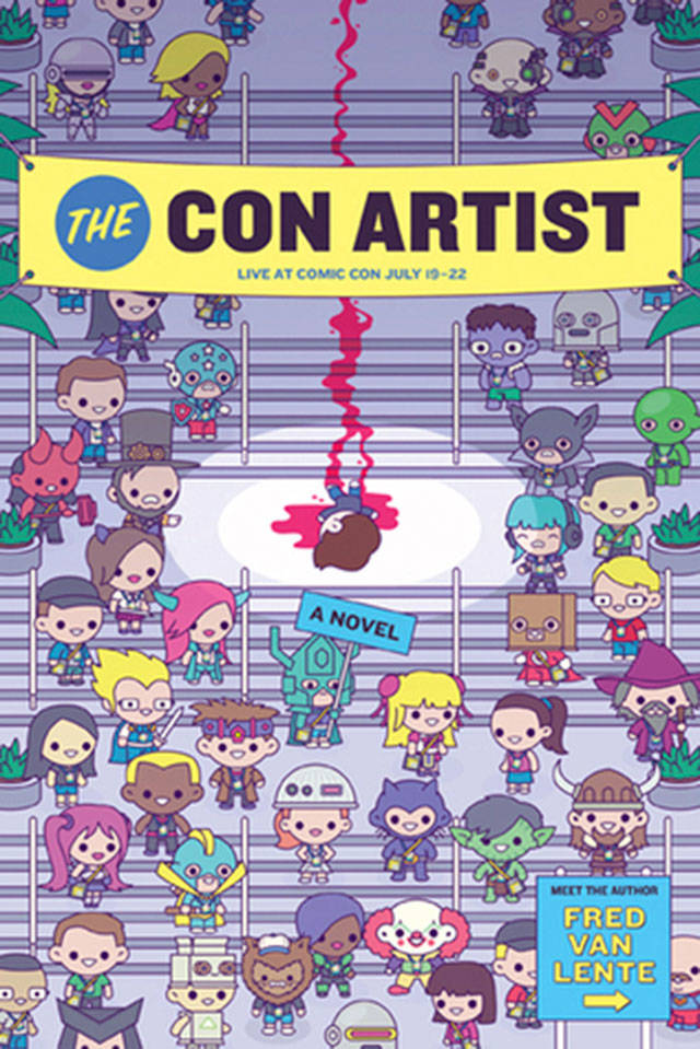 ”The Con Artist” by writer Fred Van Lente and illustrator Tom Fowler gets the con experience right, holds suspense until the end, and packs social commentary.