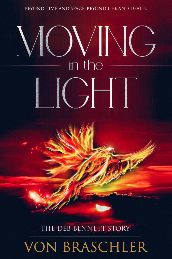 ”Moving in the Light: The Deb Bennett Story” by Von Braschler
