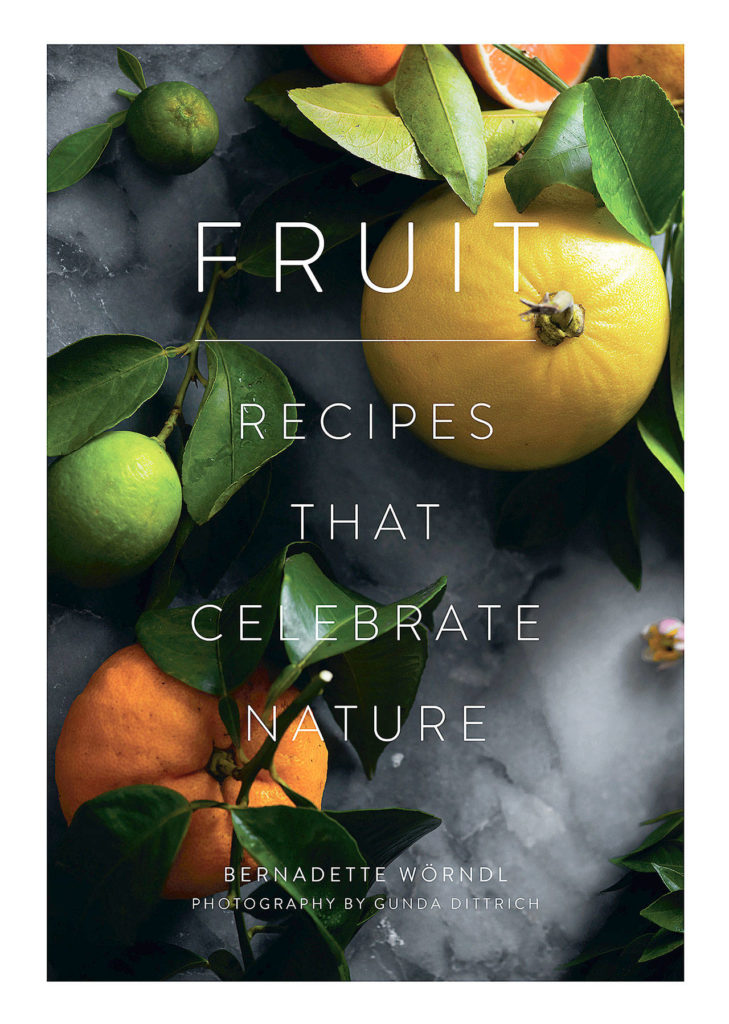 “Fruit: Recipes that Celebrate Nature” (Smith Street Books)
