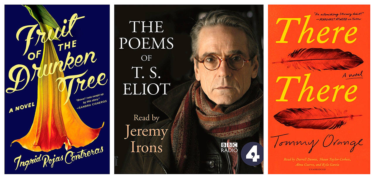 The year’s best audiobooks include, from left, “Fruit of the Drunken Tree,” “The Poems of T.S. Eliot” and “There There.” (Washington Post)
