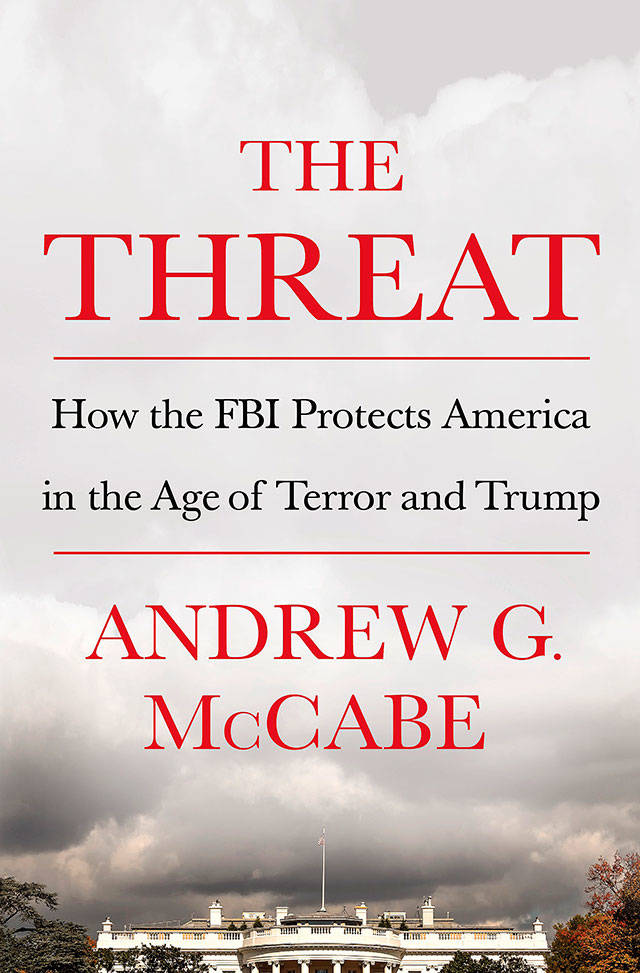 “The Threat: How the FBI Protects America in the Age of Terror and Trump”