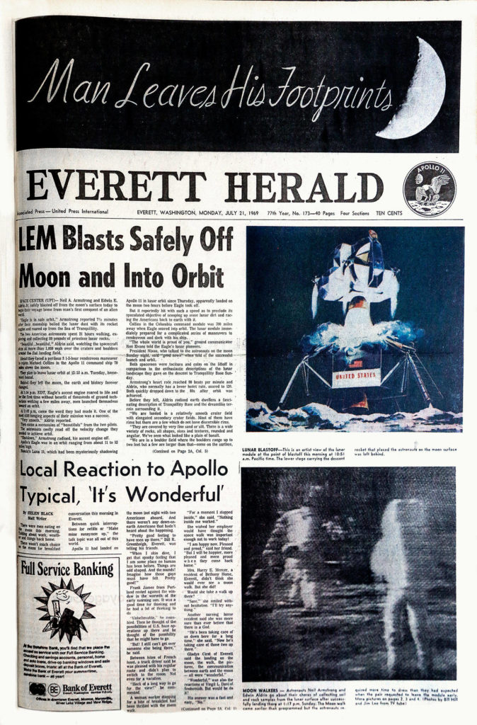 The Everett Herald on July 21, 1969, was the first news of the moon landing delivered to local readers of the newspaper. At the time, there was no Sunday edition of The Everett Herald, then a six-day publication.
