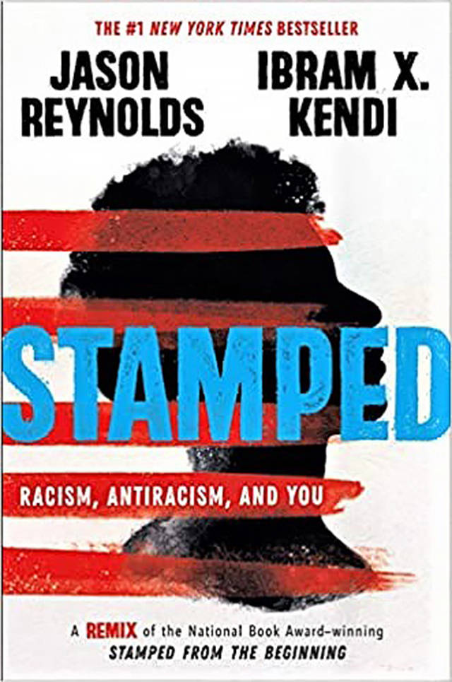 “Stamped: Racism, Antiracism, and You” is the selection for the One Everett One Book initiative, which will include an online program with the authors on Monday. (Everett Public Library)
