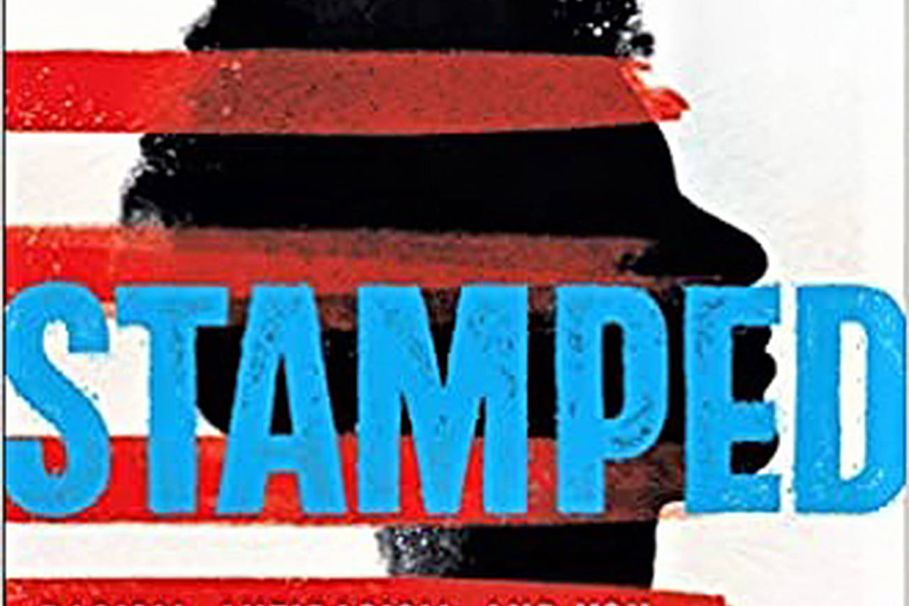 "Stamped: Racism, Antiracism, and You" is the selection for the One Everett One Book initiative, which will include an online program with the authors on Monday. (Everett Public Library)