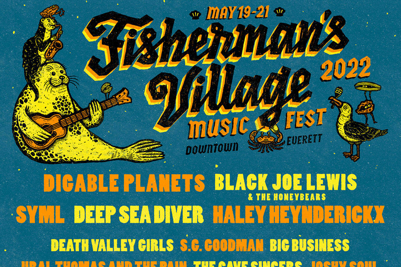 The poster for the Fisherman's Village Music Fest in Everett May 19-21, 2022. 20220307