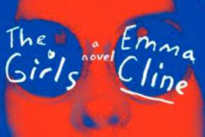 Book review: Isolation, love, manipulation in “The Girls”