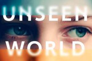 Book reviews: ‘The Unseen World’ and ‘Heft’