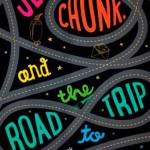 ‘Jess, Chunk and the Road Trip to Infinity’ a tale of transitions