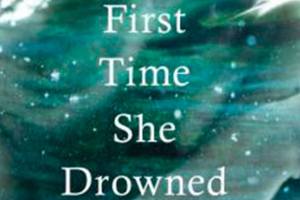 Review: Crazy family of ‘First Time She Drowned’ made me feel normal