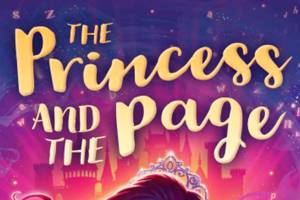 ‘Princess and the Page’ a modern tale about wishes, consequences