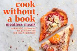 Be free of precise recipes with cookbook ‘Meatless Meals’