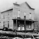 The Bush House in Index was smaller in this photo from the late 1800s (Courtesy of Blair Corson)