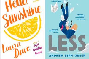 Likable, if unlovable, characters ‘Hello, Sunshine,’ and ‘Less’