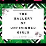A look at one girl’s two lives in ‘Gallery of Unfinished Girls’