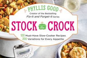 ‘Stock the Crock’: Simple slow cooker meals for the soup season