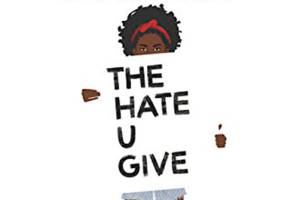‘The Hate U Give’ shows the burden of being black in America