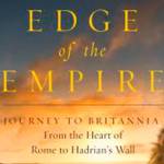 Stories illuminate life on the wall — Hadrian’s Wall in the UK