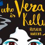Secrets, betrayals and kisses abound in ‘Who is Vera Kelly?’