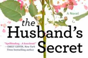 Women’s lives collide in ‘The Husband’s Secret’