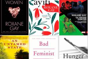 Honoring the work of author Roxane Gay