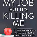 I Love My Job But Its Killing Me