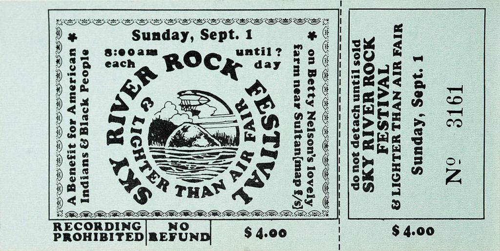 This ticket from the Sky River Rock Festival and Lighter Than Air Fair is in Seattles Museum of Pop Culture collection. (Courtesy Museum of Pop Culture)