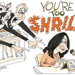 Signe cartoon
You’re Too Shrill