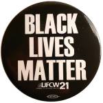 Black Lives Matter buttons were distributed by UFCW 21 to Fred Meyer and QFC employees in August 2020.