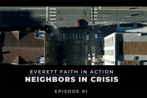 Everett Faith in Action last week published six videos about some of the efforts to address homelessness in the city. Depicted is a screenshot of the title screen in the first video of the series.