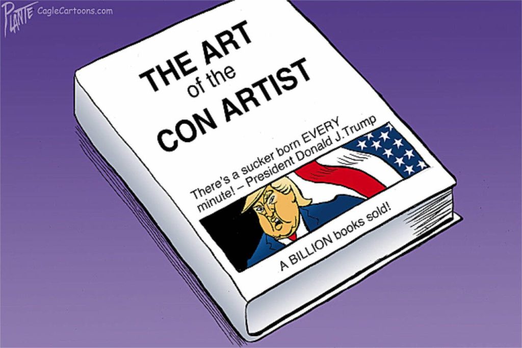 The Art of the Con Artist, Expresident Donald J. Trump, book jacket, sucker, born, every, minute, GOP, Grand Ol' Party, RNC, Republican Party, liar,
crook, graft