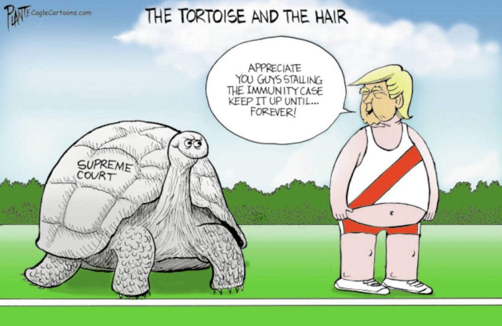 The Tortoise and the Hair, SCOTUS, Supreme Court of the United States, Immunity Case, ExPresident Donald J. Trump, race, trial, turtle, track, hare, stalling, male justices, guys, Campaign 2024, Election, Presidential Race