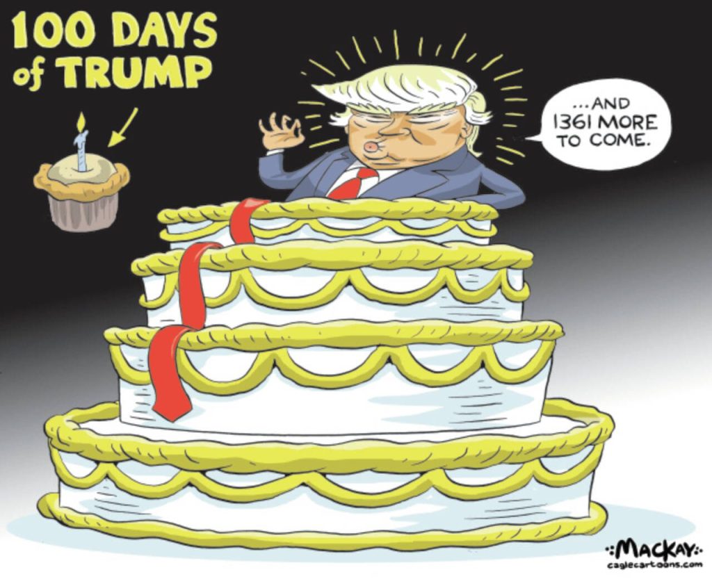 Editorial Cartoon by Graeme MacKay – Friday Atoonpril 25, 2025

Trump's First 100 Days: A Troubling Start

As we look back at the first 100 days of Donald Trump's second term, it's clear that this period has been marked by an alarming shift towards authoritarianism and chaos. Instead of focusing on rebuilding and unity, Trump's actions have been driven by power grabs and retribution against those he sees as enemies.

From the beginning, Trump has aggressively used his power to undo federal structures and break away from international alliances. His harsh immigration policies have led to disturbing outcomes, like the wrongful deportation of innocent people, showing a disregard for fairness and human rights.

Trump's priority seems to be loyalty over competence. He's removed critics and filled government positions with loyalists, creating an atmosphere where fear and obedience replace honest debate and accountability. This approach, highlighted by recent reports, undermines the very checks and balances that protect American democracy.

Economically, Trump's tariffs are making life harder for everyday Americans. As prices rise and uncertainty grows, people are starting to feel the negative impact of his decisions. His unpredictable style makes it difficult for businesses to plan for the future, adding to the instability.

Despite these efforts, Trump's approval ratings are falling. While it's normal for new presidents to lose some popularity after the initial excitement, Trump's sharp decline reflects widespread disappointment with his harsh and chaotic governance.

Instead of leading with vision and empathy, Trump appears more focused on settling scores and projecting power. This approach not only alienates allies but also weakens domestic institutions, making the promise of a prosperous America seem increasingly distant.

In summary, Trump's first 100 days highlight the risks of unchecked power and the erosion of democratic principles. It's crucial for citizens and lea