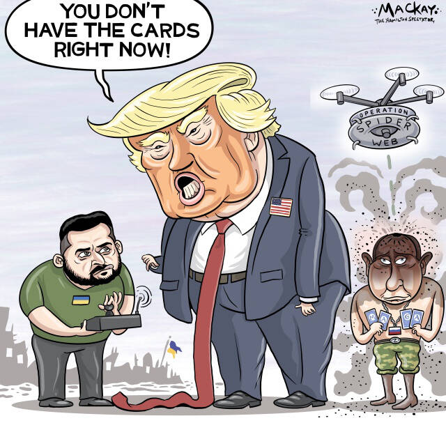 Editorial Cartoon by Graeme MacKay, The Hamilton Spectator – Tuesday June 3 2025

Ukraine's daring drone offensive against Russian airfields marks a strategic victory and a symbolic stand against aggression, offering hope for a just resolution and highlighting the ongoing humanitarian crisis of missing Ukrainian children.

Ukraine's drones defy Russia, inspire hope

In the shadow of a protracted and devastating conflict, Ukraine has delivered a resounding message to the world and, more importantly, to Russia. The recent drone offensive, targeting strategic Russian military airfields, stands as a testament to Ukraine's resilience and ingenuity. This operation, meticulously coordinated over a year and a half, culminated in the destruction of over 40 Russian aircraft, including long-range bombers that have wreaked havoc on Ukrainian cities and civilian lives.

For over three years, Ukrainians have endured relentless aggression, with countless lives lost and families torn apart. The international community has watched, often with a sense of helplessness, as Russia's brutal campaign unfolded. Yet, this daring strike by Ukraine signifies a pivotal moment in the conflict—a strategic and symbolic blow that not only cripples a significant portion of Russia's aerial capabilities but also rekindles hope for a more just and swift resolution.

News: Ukraine destroys 40 aircraft deep inside Russia ahead of peace talks in Istanbul  https://www.thestar.com/news/world/europe/ukraine-destroys-40-aircraft-deep-inside-russia-ahead-of-peace-talks-in-istanbul/article_ad7571f4-f837-566d-b36a-ee5ef610b25b.html

The audacity of this operation cannot be overstated. By infiltrating deep into Russian territory, Ukraine has once again demonstrated its ability to adapt and innovate, even when faced with a much larger adversary. This act of defiance challenges the perception that Ukraine is faltering in this conflict, showing instead that it is capable of turning the tide through sheer determ